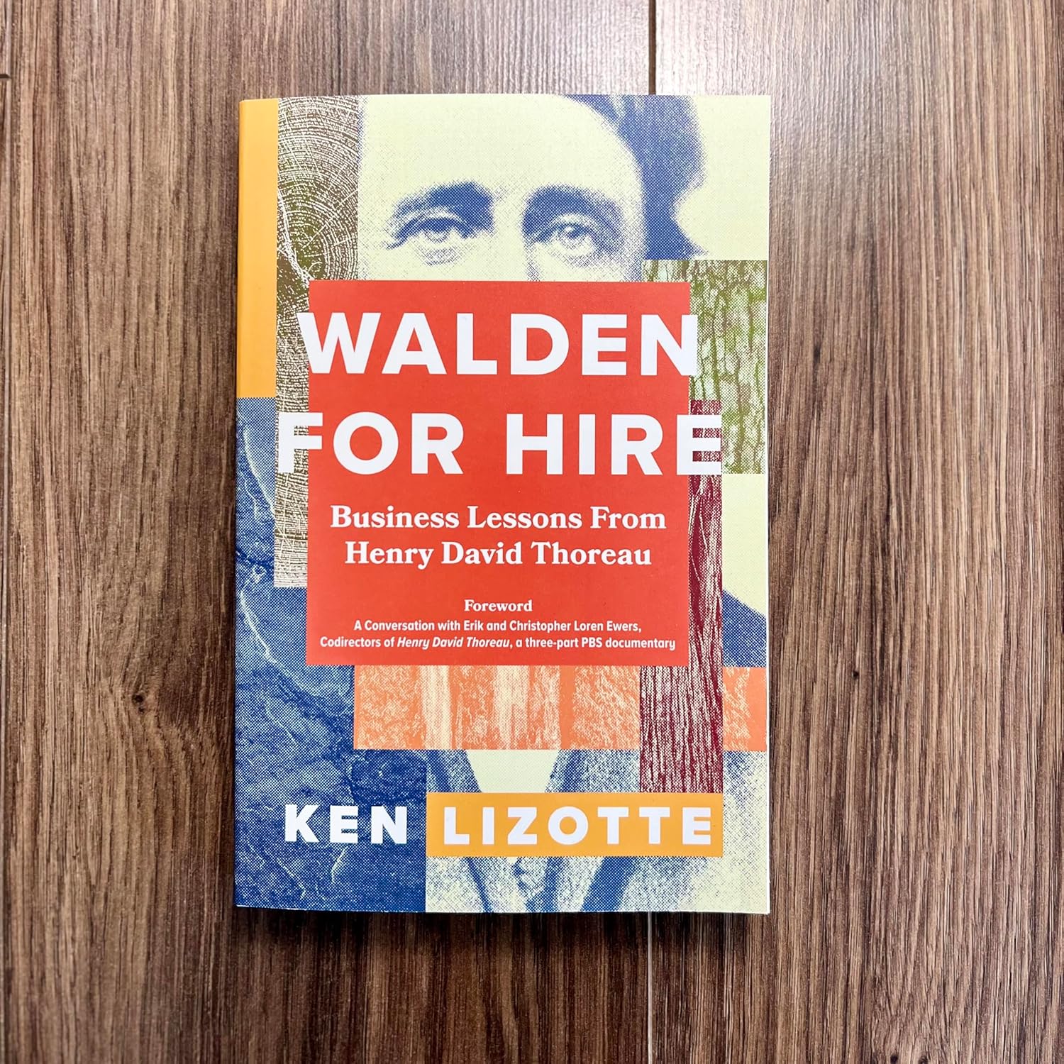 Walden for Hire: Business Lessons from Henry David Thoreau