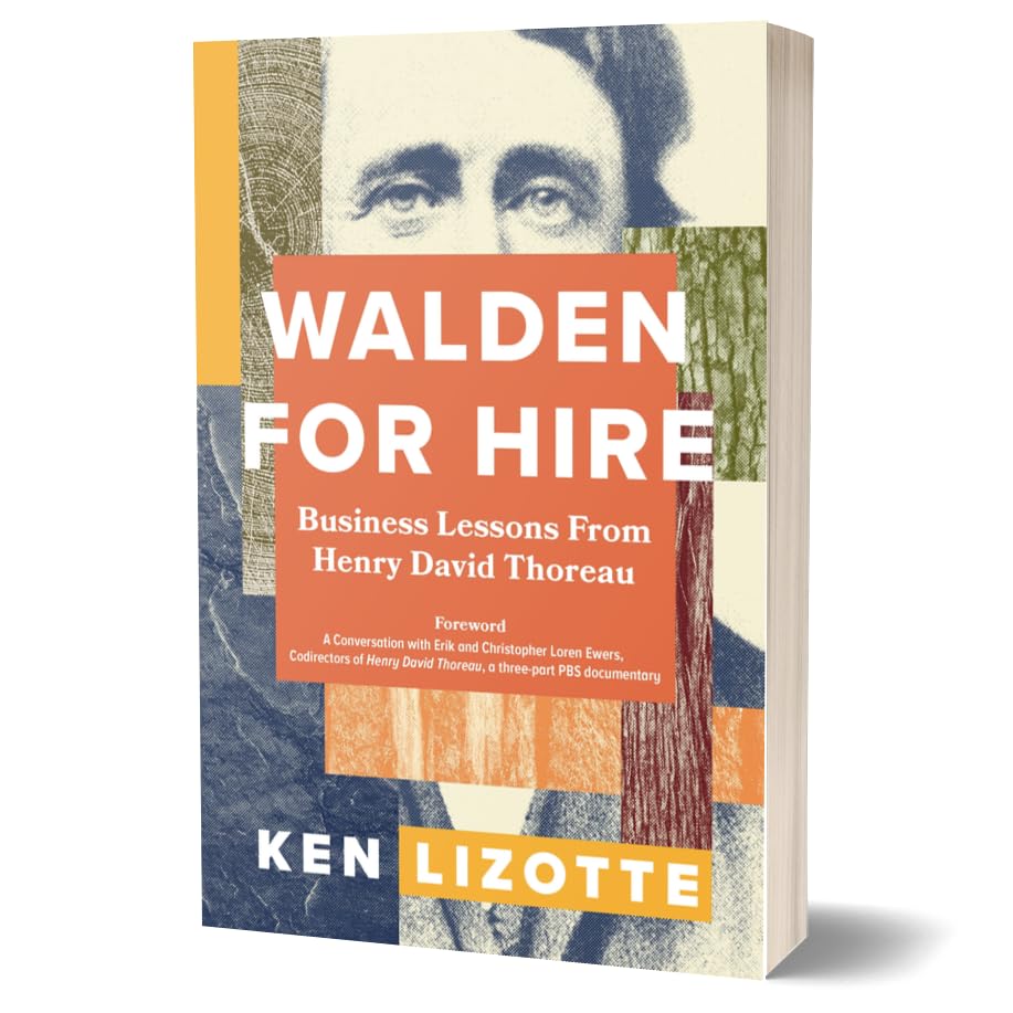 Walden for Hire: Business Lessons from Henry David Thoreau - Image 2